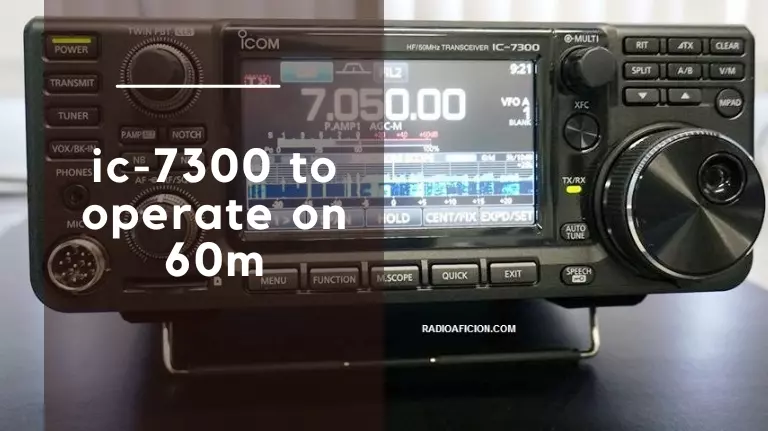 ic-7300 to operate on 60m