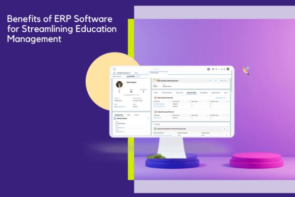 Benefits of ERP Software for Streamlining Education Management