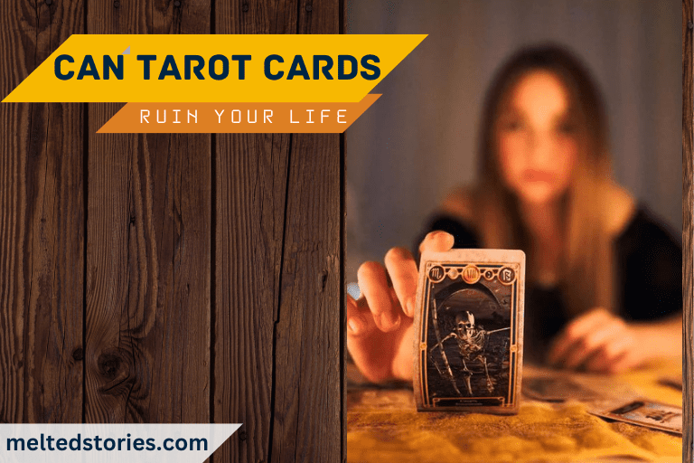 tarot cards ruin your life