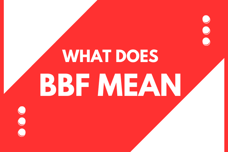 What Does Bbf Mean