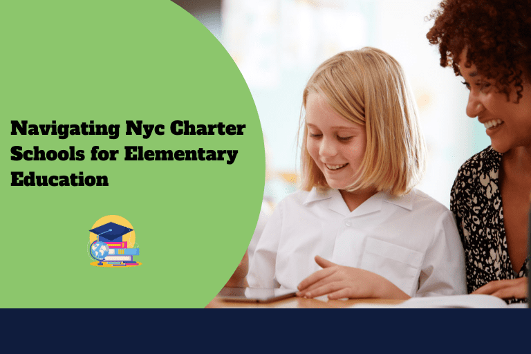 Navigating NYC Charter Schools for Elementary Education